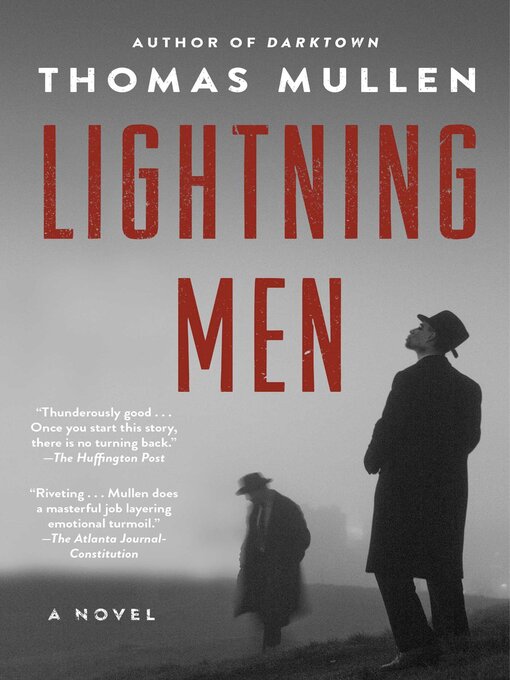 Title details for Lightning Men: a Novel by Thomas Mullen - Wait list